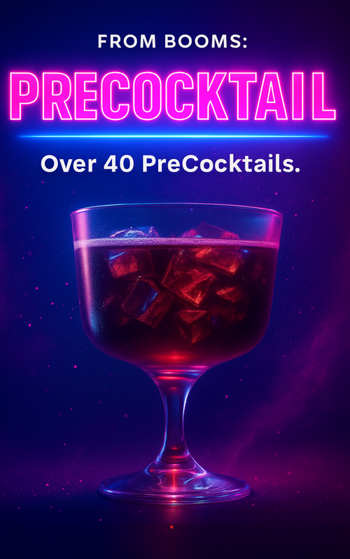 BOOMS PreCocktail™ — 40+ Cinematic Alcohol-Free Drink Recipes